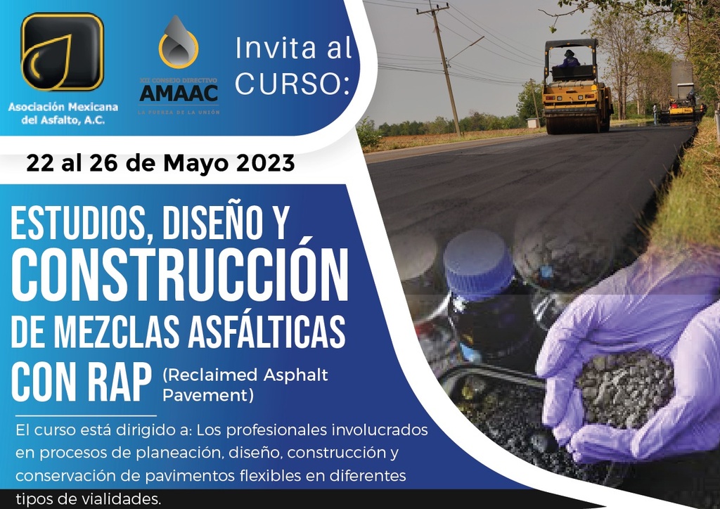 Curso Estudios, diseño y construcción de mezclas asfálticas con RAP