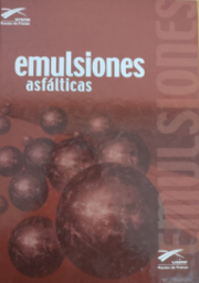 [Libro Emulsiones Asfálticas] Libro Emulsiones Asfálticas